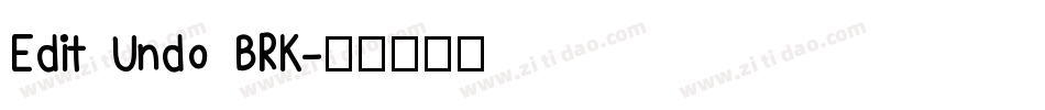 Edit Undo BRK字体转换